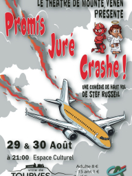 Spectacle de théâtre : Promis, juré, crashé