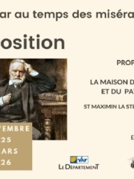 Exposition : Le Var au temps des misérables