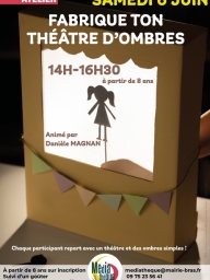 Atelier : Fabrique ton théâtre d'ombres (A partir de 8 ans)