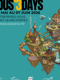 Indus'3 Days : les entreprises vous ouvrent leurs portes