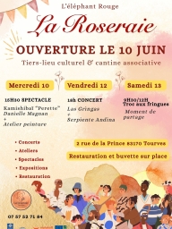 La Roseraie, Tiers-lieu culturel & cantine associative - Ouverture le 10 Juin