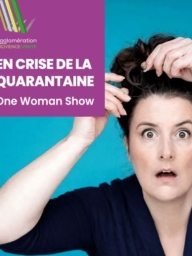 One woman show : En crise de la quarantaine