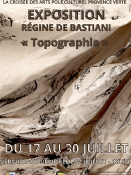 Exposition "Topographia" à Saint-Maximin-la-Sainte-Baume