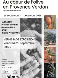 Exposition "Au cœur de l'Olive en Provence Verdon" à Rians