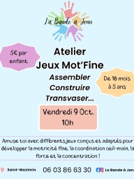 Atelier Jeux Mot'Fine à Saint-Maximin-la-Sainte-Baume