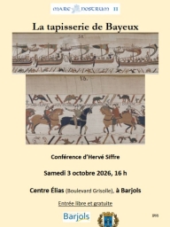 Conférence d'Hervé Siffre "La tapisserie de Bayeux" à Barjols
