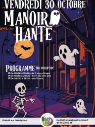 Journée Manoir Hanté, animations et contes