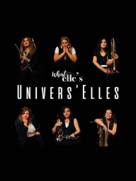 Concert "Univers'Elles" du Sextet What Elle's