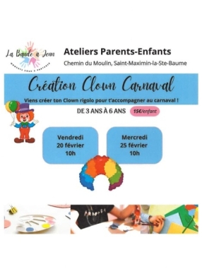 Atelier : Création d'un clown pour le carnaval  (enfants 3  - 6 ans)